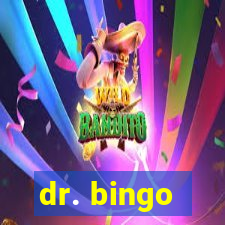 dr. bingo - videobingo   slots